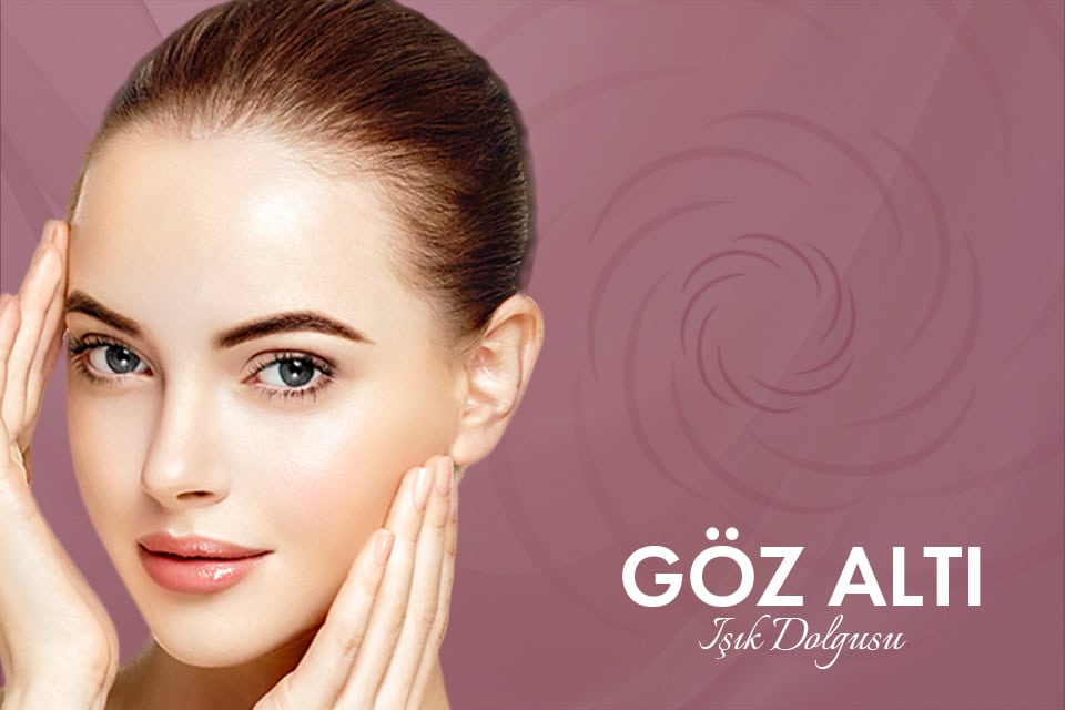 Göz Altı Işık Dolgusu